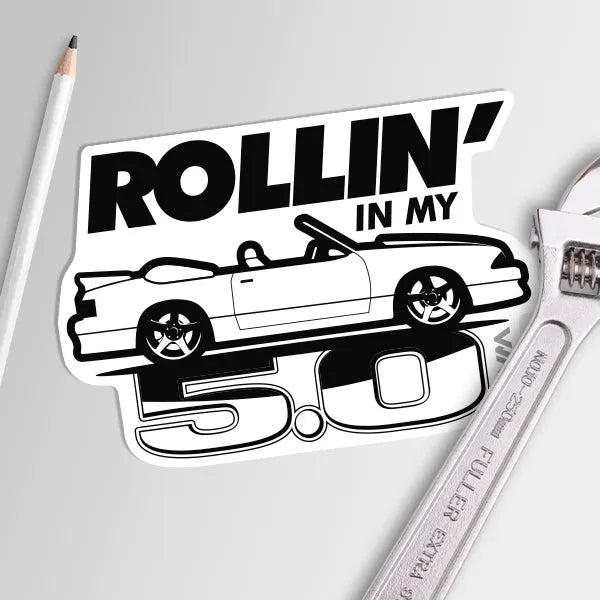 Foxbody Ford Mustang Rollin' in My 5.0 Side Sticker - LYM Clothing