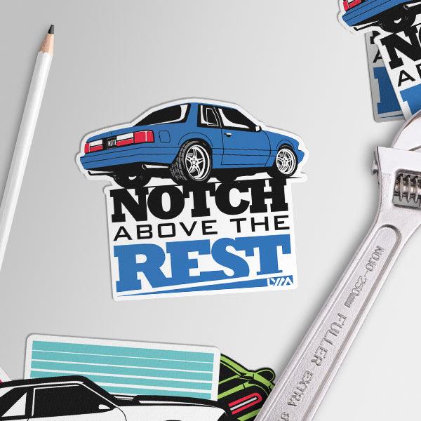Foxy Body OR Notch Above the Rest Sticker - LYM Clothing