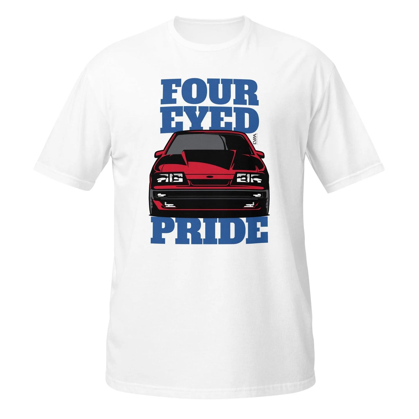 Foxbody Ford Mustang 4 Eyed Pride T-Shirt - LYM Clothing