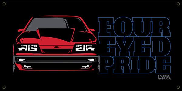 Four Eyed Pride Foxbody Ford Mustang Banner - LYM Clothing