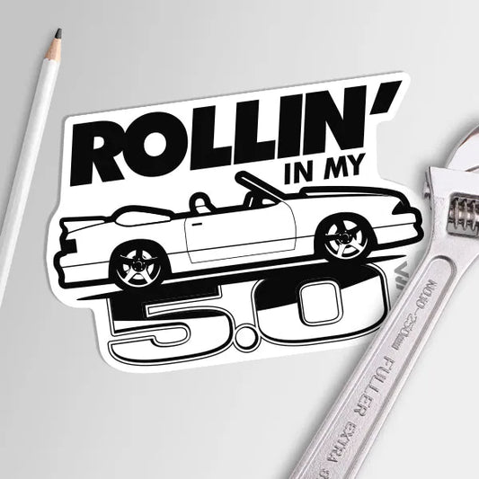 Foxbody Ford Mustang Rollin' in My 5.0 Side Sticker - LYM Clothing